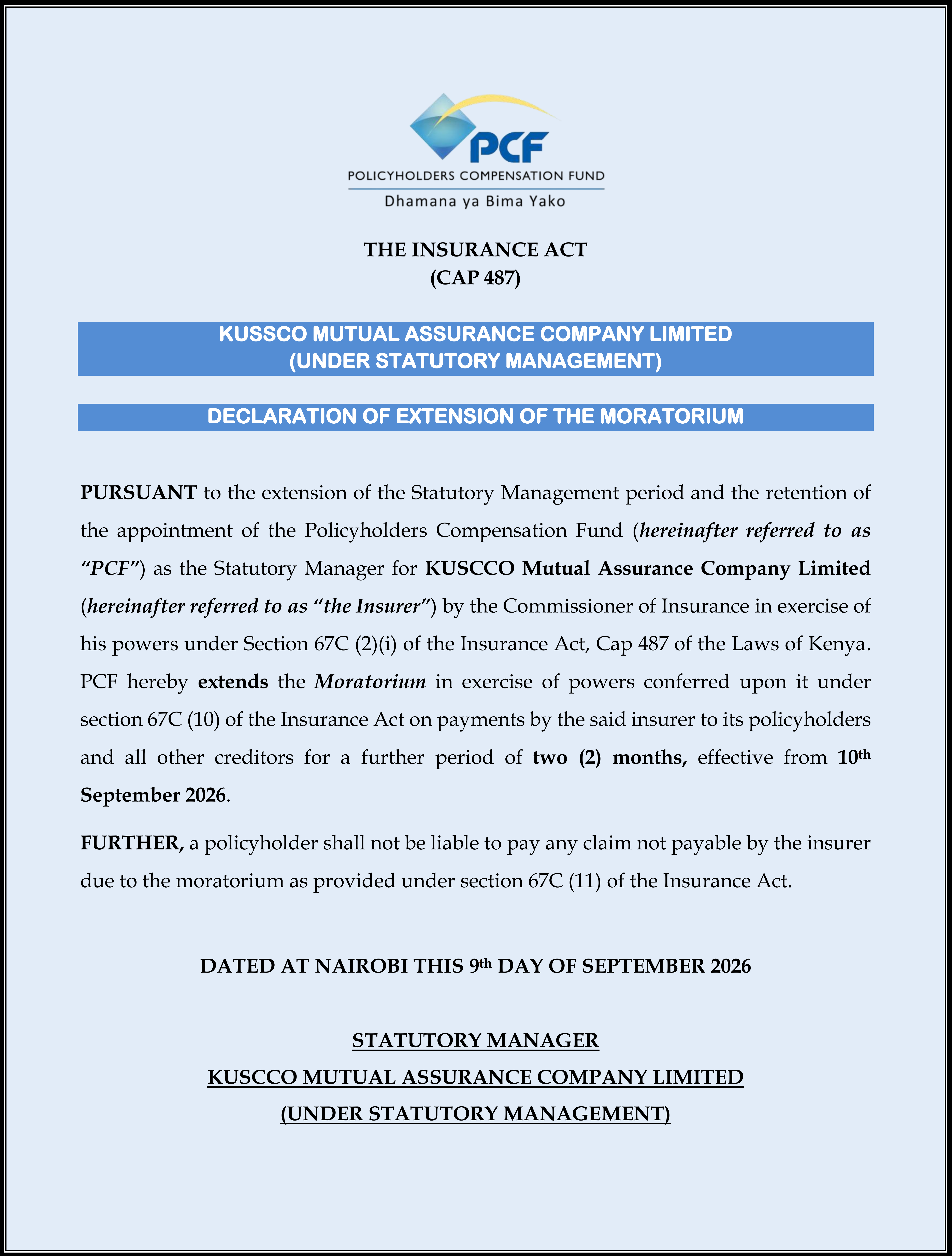 Declaration of Extension of The Moratorium - KUSSCO Mutual Assurance Company Limited (Under Statutory Management)